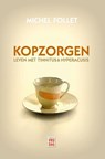Kopzorgen - Michel Follet - 9789460016110