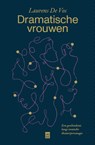 Dramatische vrouwen - Laurens de Vos - 9789460019272