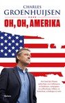 Oh, oh, Amerika - Charles Groenhuijsen - 9789460032141