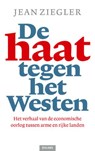 De haat tegen het Westen - ZIEGLER, Jean - 9789460032868