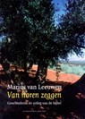 Van horen zeggen - Marius van Leeuwen - 9789460034527