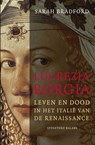 Lucrezia Borgia - Sarah Bradford - 9789460035029