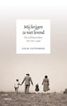 Mij krijgen ze niet levend - Lucas Ligtenberg - 9789460038457