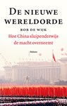 De nieuwe wereldorde - Rob de Wijk - 9789460039928