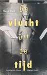 De vlucht uit de tijd - Hugo Ball - 9789460042652