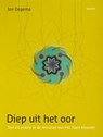 Diep uit het oor - Jan Oegema - 9789460042959