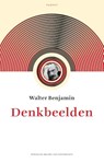 Denkbeelden - Walter Benjamin - 9789460043208