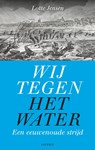 Wij tegen het water - Lotte Jensen - 9789460044045