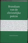 Brandaan van de christelijke poëzie - R. van den Berg - 9789460050015