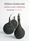 Adam zaait radijzen - Rikkert Zuiderveld - 9789460050107
