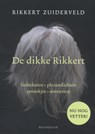 De dikke Rikkert - Rikkert Zuiderveld - 9789460050275