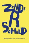 Zonderschuld - Mattias Rouw - 9789460050367