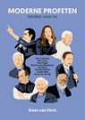 Moderne profeten: herders voor nu - Kees van Ekris - 9789460050794
