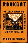 Rookgat - Martin Shaw - 9789460050831