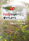 Fussy Viajero’s wereldreis - Wouter de Vries - 9789460082511