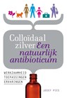 Colloïdaal zilver Een natuurlijk antibioticum - Josef Pies ; Studio Imago - 9789460150241