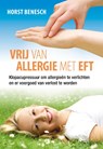 Vrij van allergie met EFT - H. Benesch ; Horst Benesch ; Vitataal - 9789460150371