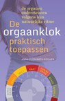 De orgaanklok praktisch toepassen - Anna Elisabeth Rocker - 9789460151125