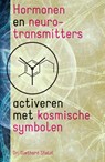 Hormonen en neurotransmitters activeren met kosmische symbolen - Diethard Stelzl - 9789460151194