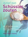 Actief met Schüsslerzouten - Margit Müller-Frahling - 9789460151477