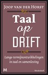 Taal op drift - Joop van der Horst - 9789460236662