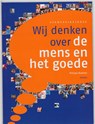 Wij denken over de mens en het goede - Philippe Boekstal - 9789460360138