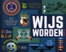 Wijs Worden tweede fase - Jos van de Laar - 9789460362590