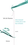 Als je iemand verliest die je niet kan verliezen - Ish Ait Hamou - 9789460415005