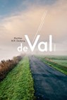 De val - Matthias M.R. Declercq - 9789460415227