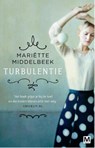 Turbulentie - Mariëtte Middelbeek - 9789460682643