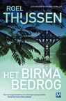 Het Birma Bedrog - Roel Thijssen - 9789460684319