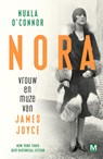 Nora, vrouw en muze van James Joyce - Nuala O'Connor - 9789460687181