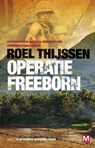 Operatie Freeborn - Roel Thijssen - 9789460689710