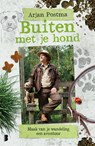 Buiten met je hond - Arjan Postma ; Koen van Santvoord - 9789460923920