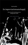 De improvisatiemaatschappij - Hans Boutellier - 9789460944628