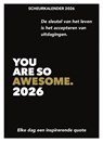 Scheurkalender 2026 You are so awesome. -  - 9789460972652
