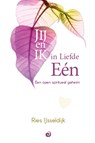JIJ en Ik in Liefde Eén - Ries IJsseldijk - 9789461013804