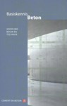 Basiskennis beton voor hbo bouw en techniek - Henk Soen ; Paul Lagendijk ; Jacques Linssen ; René Braam - 9789461040374