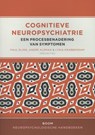 Cognitieve neuropsychiatrie - Paul Eling ; André Aleman ; Lydia Krabbendam - 9789461051967