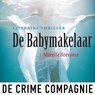 De babymakelaar - Marelle Boersma - 9789461094469