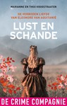 Lust en schande - Marianne Hoogstraaten ; Theo Hoogstraaten - 9789461095756