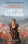 Lust en schande - Marianne Hoogstraaten ; Theo Hoogstraaten - 9789461096012