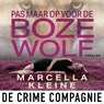 Pas maar op voor de boze wolf - Marcella Kleine - 9789461099310