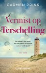 Vermist op Terschelling - Carmen Prins - 9789461099419