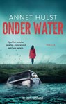 Onder water - Annet Hulst - 9789461099464