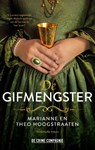 De gifmengster - Marianne Hoogstraaten ; Theo Hoogstraaten - 9789461099570