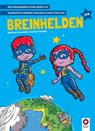 Breinhelden groep 3-4 - Belinda Herrewijn ; Esther Monfils - 9789461182746