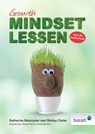 Growth-mindsetlessen voor de basisschool - Katherine Muncaster ; Shirley Clarke - 9789461182777