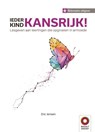 Ieder kind kansrijk! - beknopte uitgave - Eric Jensen - 9789461183088