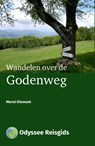 Wandelen over de Godenweg - Merel Diemont - 9789461231024